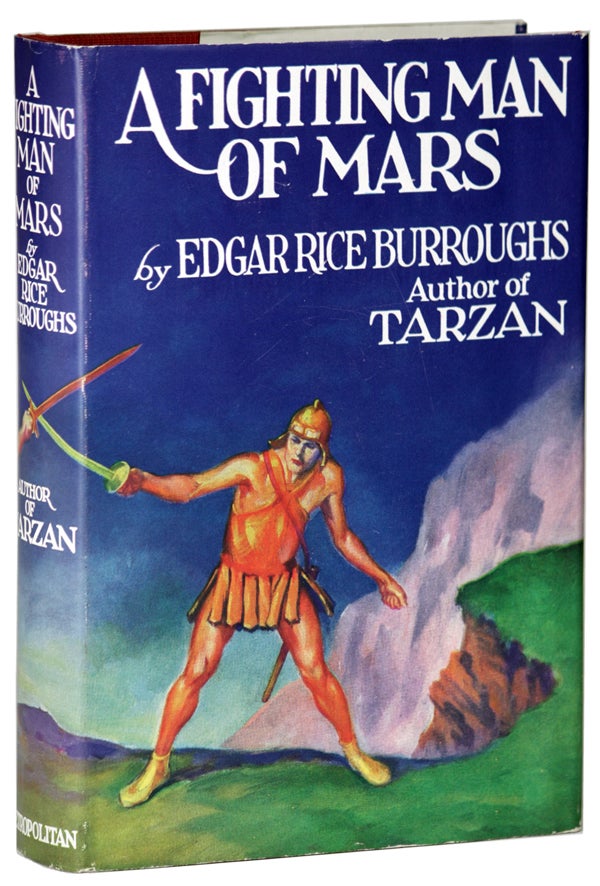 Item #16002 A FIGHTING MAN OF MARS. Edgar Rice Burroughs.