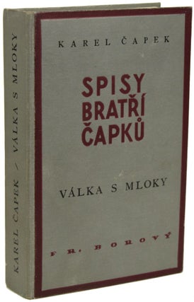 Item #16013 VALKA S MLOKY [WAR WITH THE NEWTS]. Karel Capek