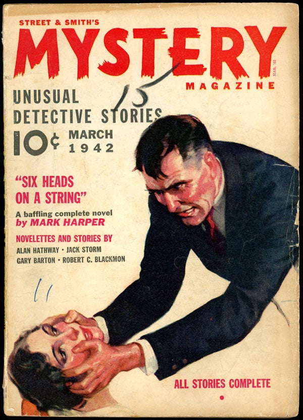 Item #16099 STREET & SMITH'S MYSTERY MAGAZINE. STREET, 1942 SMITH'S MYSTERY MAGAZINE: UNUSUAL DETECTIVE STORIES. March, No. 1 Volume 8.