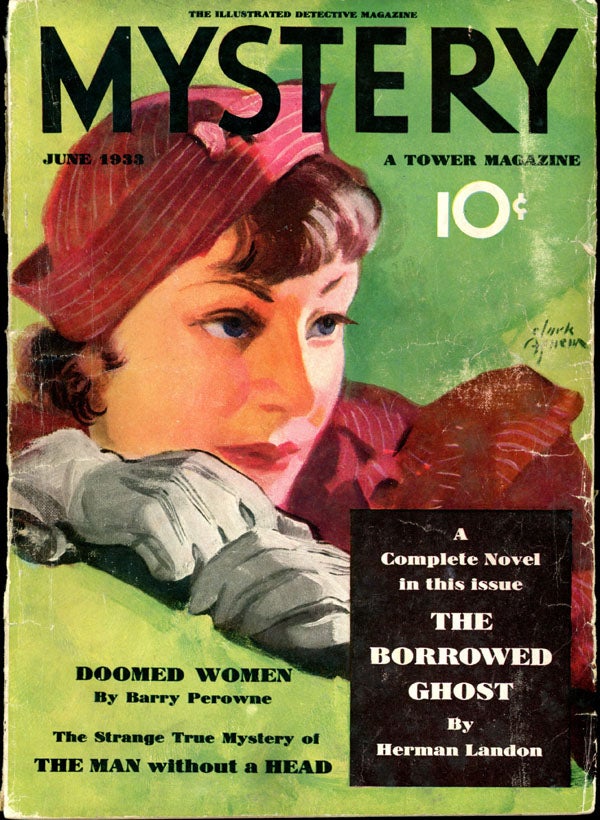 Item #16181 MYSTERY MAGAZINE: THE ILLUSTRATED DETECTIVE MAGAZINE [COVER TITLE]. THE MYSTERY MAGAZINE. June 1933. ., Hugh Weir, number 6 volume 7.