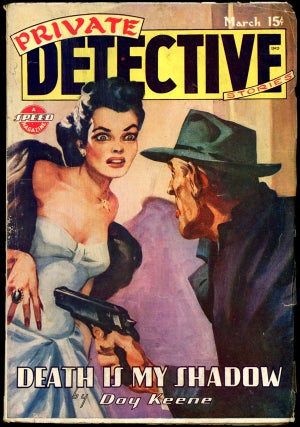 Item #16193 PRIVATE DETECTIVE STORIES. 1946 PRIVATE DETECTIVE STORIES. March, No. 4 Volume 18