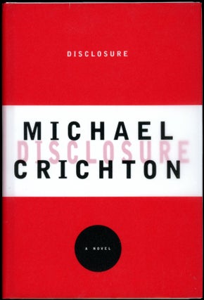 Item #16216 DISCLOSURE. Michael Crichton