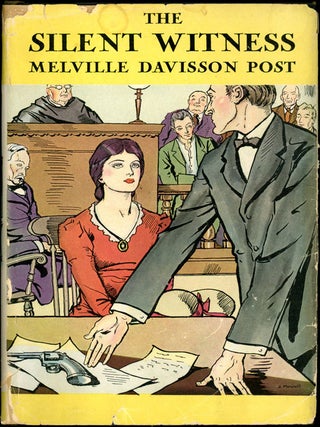 Item #16219 THE SILENT WITNESS. Melville Davisson Post