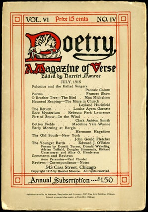 Item #16300 POETRY: A MAGAZINE OF VERSE. July, 1915 (Vol. 6, No. 4) Harriet Monroe, editor. Clark...