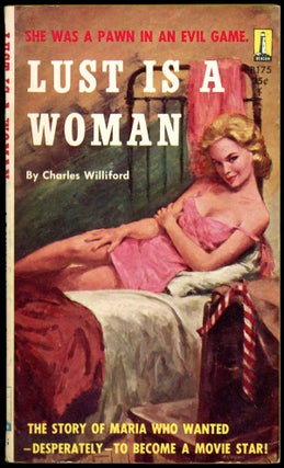 Item #16301 LUST IS A WOMAN. Charles Willeford