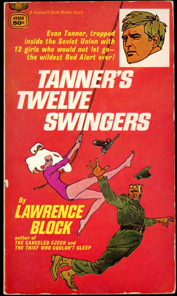 Item #16304 TANNER'S TWELVE SWINGERS. Lawrence Block.