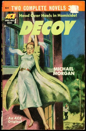 Item #16378 DECOY bound with IF I DIE BEFORE I WAKE. C E. Carle, Dean M. Dorn