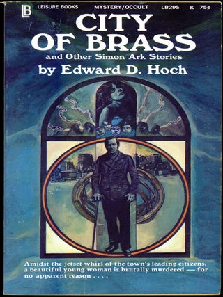 Item #16398 CITY OF BRASS: AND OTHER SIMON ARK STORIES. Edward D. Hoch
