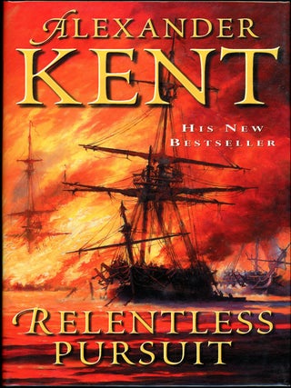 Item #16437 RELENTLESS PURSUIT. Douglas Reeman, "Alexander Kent"