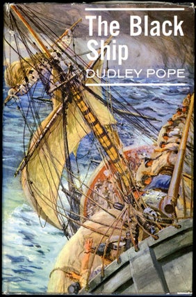 Item #16441 THE BLACK SHIP. Dudley Pope