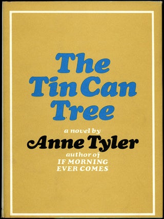 Item #16506 THE TIN CAN TREE. Anne Tyler