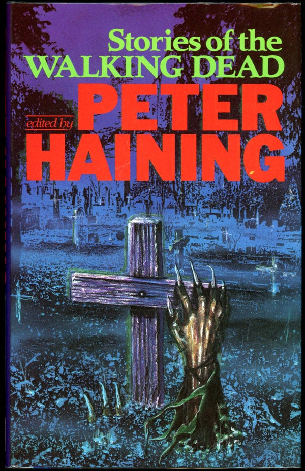 Item #16516 STORIES OF THE WALKING DEAD. Peter Haining.