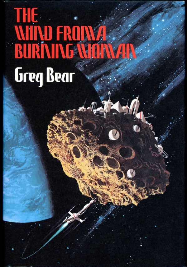Item #16533 THE WIND FROM A BURNING WOMAN. Greg Bear.