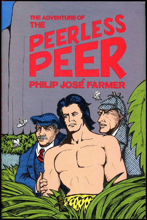 Item #16596 THE ADVENTURE OF THE PEERLESS PEER. Philip Jose Farmer.
