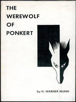 Item #16674 THE WEREWOLF OF PONKERT. Munn, Warner