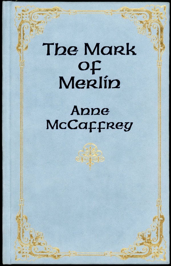 Item #16690 THE MARK OF MERLIN. Anne McCaffrey.