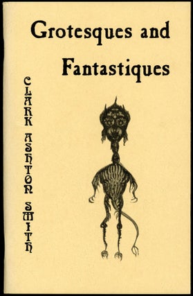 Item #16717 GROTESQUES AND FANTASTIQUES ... A SELECTION OF PREVIOUSLY UNPUBLISHED DRAWINGS AND...