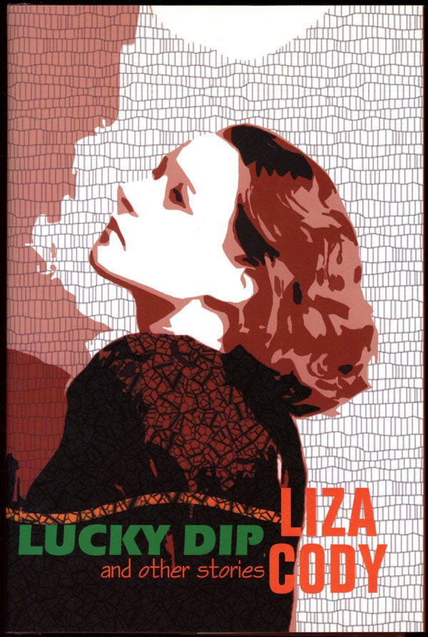 Item #16719 LUCKY DIP AND OTHER STORIES. Liza Cody.