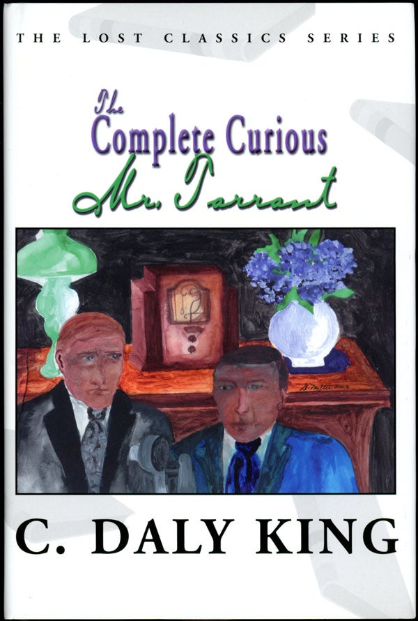 Item #16730 THE COMPLETE CURIOUS MR. TARRANT. King, Daly.