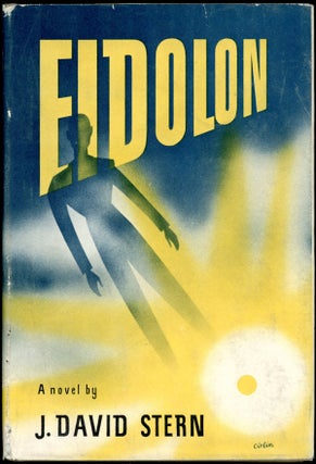 Item #16744 EIDOLON: A PHILOSOPHICAL PHANTASY BUILT ON A SYLLOGISM. Stern, David