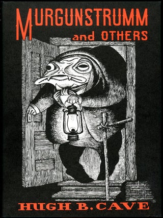 Item #16775 MURGUNSTRUMM AND OTHERS. Hugh B. Cave