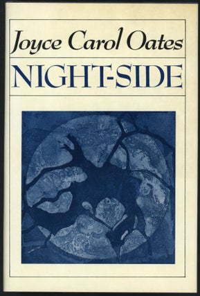 Item #1679 NIGHT-SIDE: EIGHTEEN TALES. Joyce Carol Oates