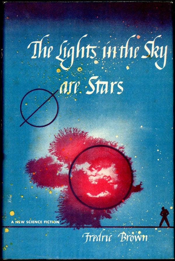 Item #16940 THE LIGHTS IN THE SKY ARE STARS. Fredric Brown.