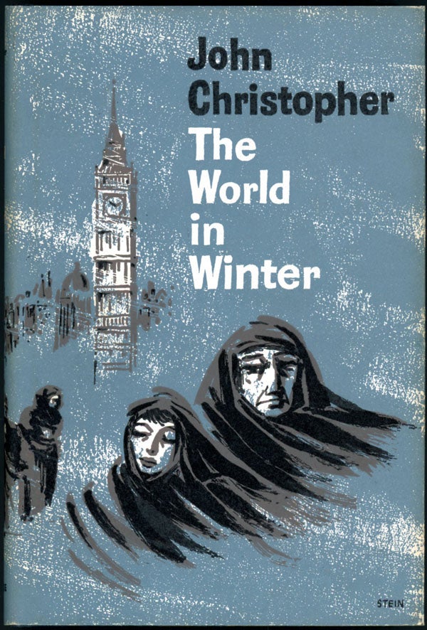 Item #16969 THE WORLD IN WINTER. John Christopher, Christopher Samuel Youd.