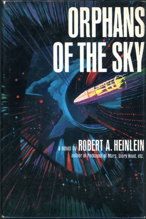 Item #17080 ORPHANS OF THE SKY. Robert A. Heinlein