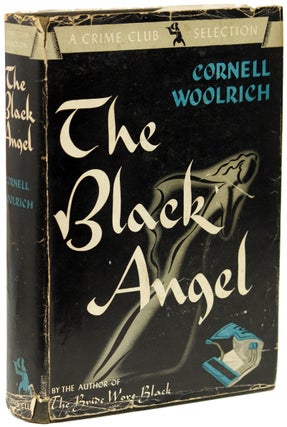 Item #17184 THE BLACK ANGEL. Cornell Woolrich