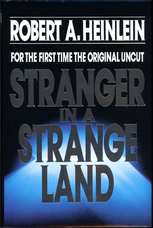 STRANGER IN A STRANGE LAND. Robert A. Heinlein.