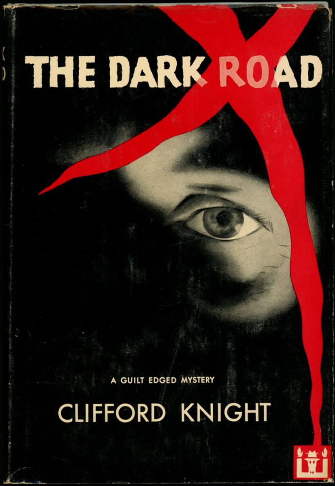 Item #17369 THE DARK ROAD. Clifford Knight.