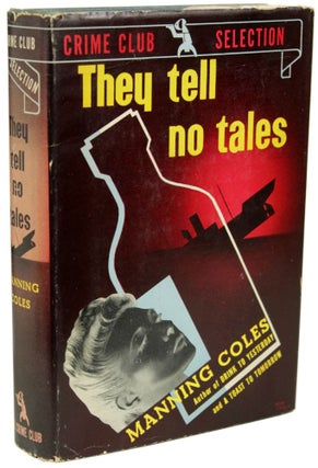 Item #17371 THEY TELL NO TALES. Adelaide Frances Oke Manning, Cyril Henry Coles