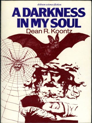 Item #17379 A DARKNESS IN MY SOUL. Dean R. Koontz