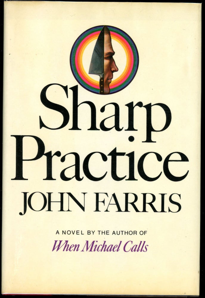 Item #1738 SHARP PRACTICE. John Farris.