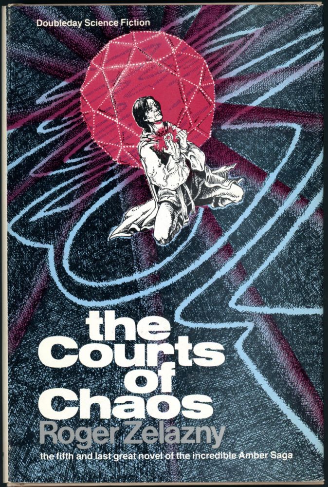 Item #17549 THE COURTS OF CHAOS. Roger Zelazny.