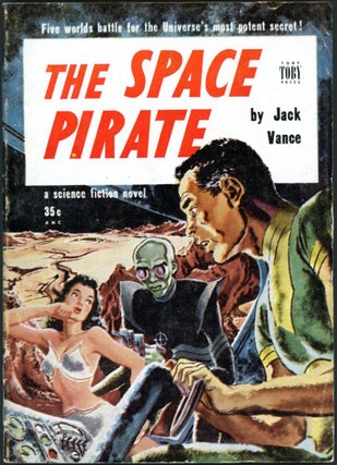 Item #17640 THE SPACE PIRATE. John Holbrook Vance, "Jack Vance."