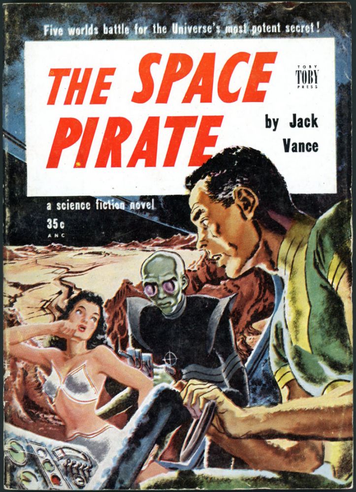 Item #17640 THE SPACE PIRATE. John Holbrook Vance, "Jack Vance."
