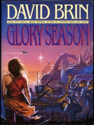 Item #17735 GLORY SEASON. David Brin