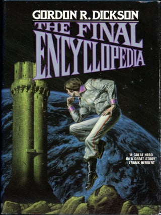Item #17755 THE FINAL ENCYCLOPEDIA. Gordon R. Dickson