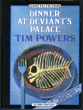 Item #17764 DINNER AT DEVIANT'S PALACE. Tim Powers