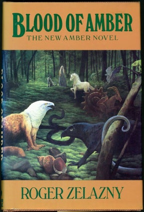 Item #17772 BLOOD OF AMBER. Roger Zelazny