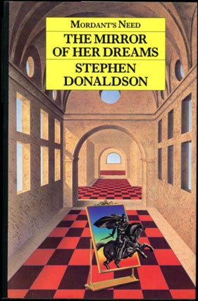 Item #17809 THE MIRROR OF HER DREAMS. Stephen R. Donaldson