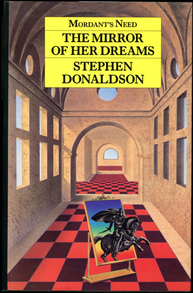 Item #17809 THE MIRROR OF HER DREAMS. Stephen R. Donaldson.