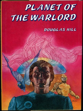 Item #17840 PLANET OF THE WARLORD. Douglas Hill, Arthur