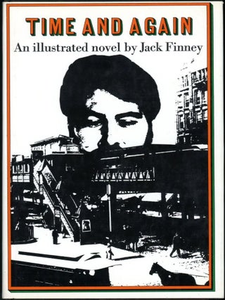 Item #17858 TIME AND AGAIN. Jack Finney, Walter Braden Finney