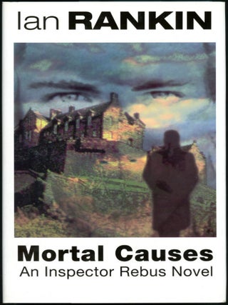 Item #17861 MORTAL CAUSES. Ian Rankin
