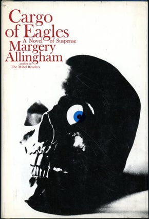 Item #17948 CARGO OF EAGLES. Margery Allingham