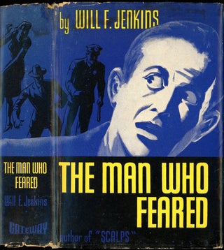 Item #17953 THE MAN WHO FEARED. William Fitzgerald Jenkins
