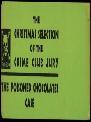 THE POISONED CHOCOLATES CASE.